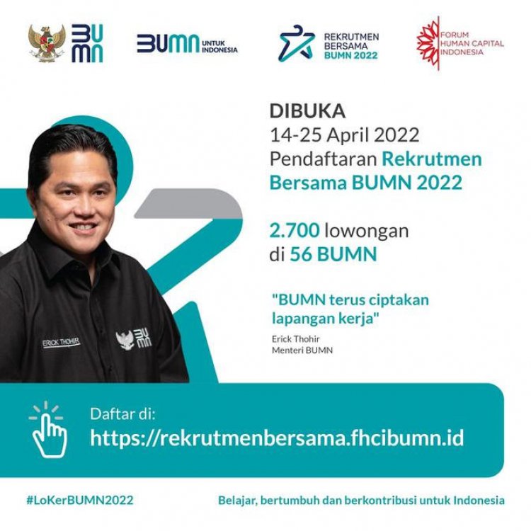 Mengenal TKD dan Core Values BUMN yang Menjadi Tahap Rekrutmen Bersama 2022
