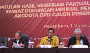 Hanya Lima Bacalon DPD Riau yang Memenuhi Syarat Dukungan Minimal