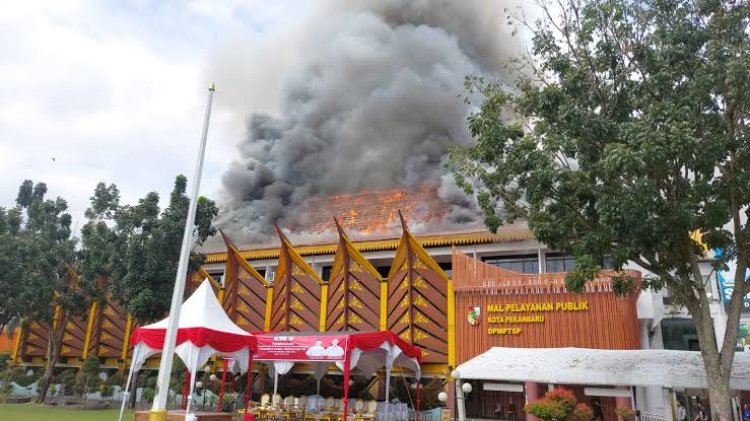 Mal Pelayanan Publik Kota Pekanbaru Terbakar