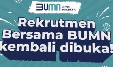 Daftar Perusahaan Rekrutmen Bersama BUMN 2023, Cek di Sini!