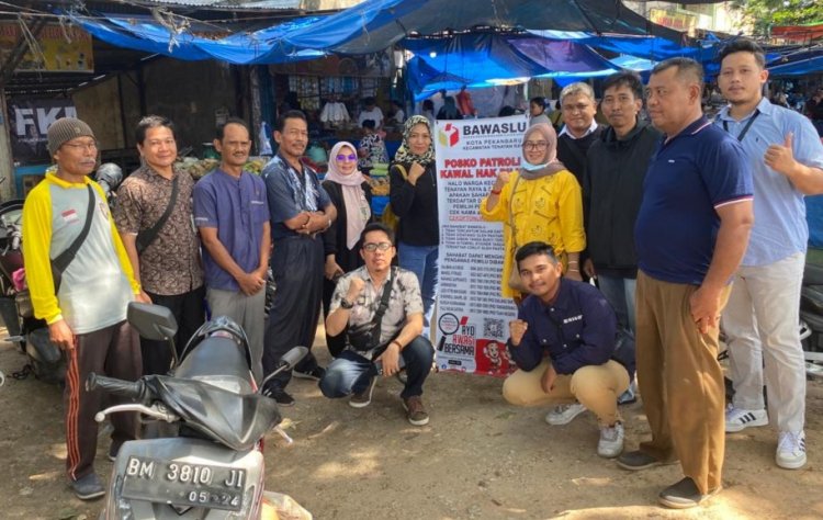 Panwaslu Tenayan Raya Patroli Kawal Hak Pilih di Pasar Tradisional