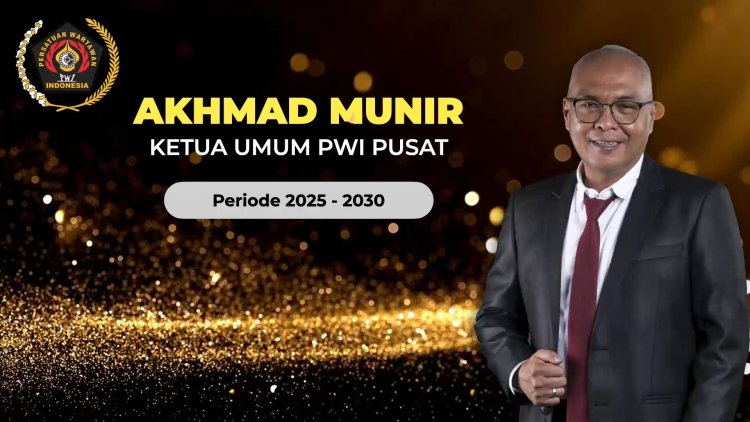 Akhmad Munir Terpilih Jadi Ketua Umum PWI Periode 2025-2030, Atal S Depari Ketua Dewan Kehormatan