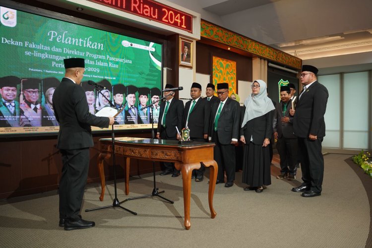 UIR Lantik Dekan dan Direktur Pascasarjana 2025 - 2029, Rektor Ajak Bersinergi Menuju Visi 2041