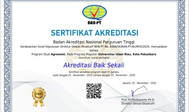 Prodi Magister Agronomi UIR Resmi Terakreditasi  BAIK SEKALI dari BAN PT