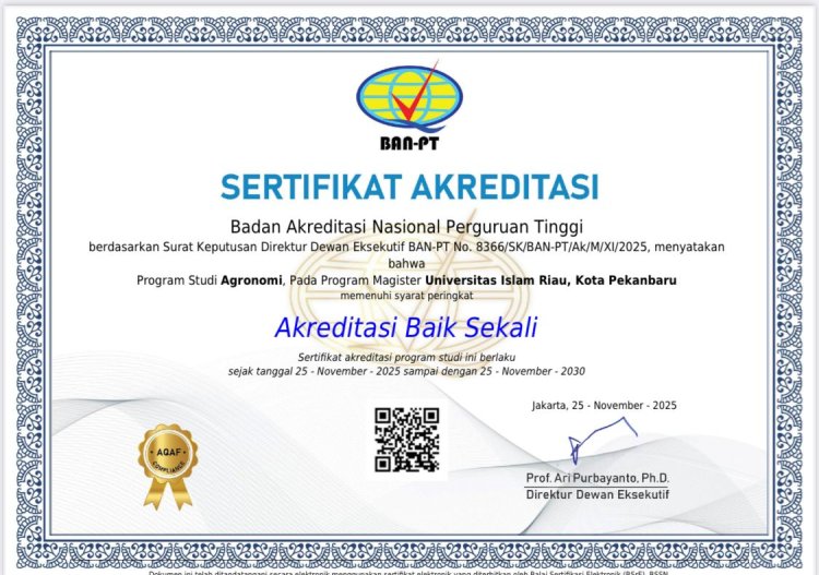 Prodi Magister Agronomi UIR Resmi Terakreditasi  BAIK SEKALI dari BAN PT