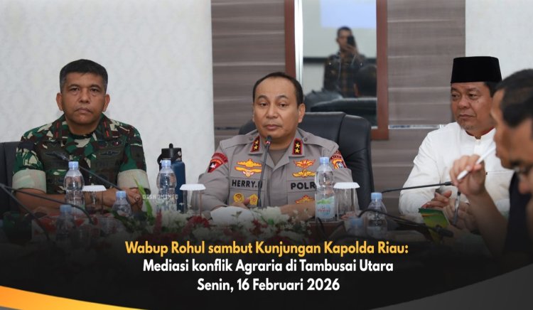 Mediasi Konflik Agraria 11.600 Hektar, Kapolda Riau dan Wabup Rohul Duduk Semeja dengan Masyarakat Adat