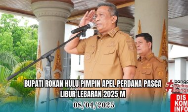 Bupati Rohul Anton Irup Apel Perdana Pasca Libur Idul Fitri 1446 H