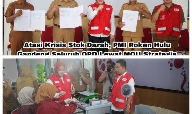 PMI Rokan Hulu MoU dengan OPD Atasi Krisis Stok Darah