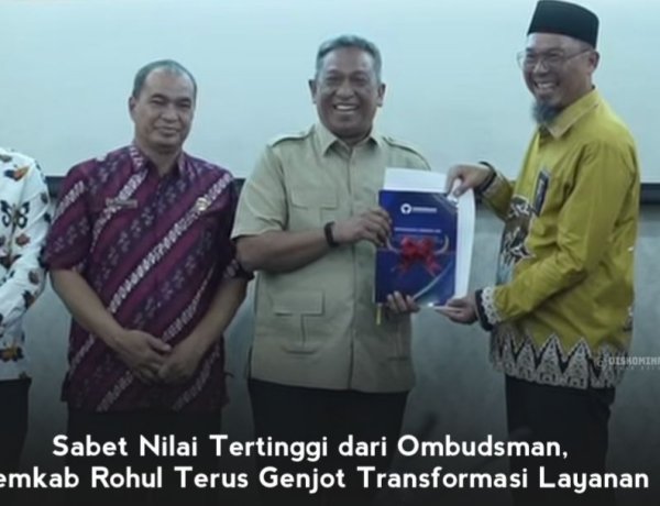 Pemkab Rohul Sabet Nilai Tertinggi dari Ombudsman, Komitmen Genjot Transformasi Layanan