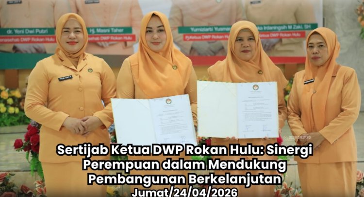 DWP Rokan Hulu Gelar Sertijab Ketua, Sinergi Perempuan Mendukung Pembangunan Berkelanjutan