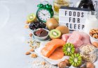 Lima Makanan Yang Berpotensi Bantu Tingkatkan Kualitas  Tidur