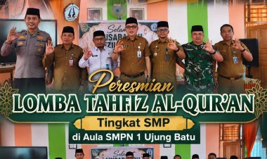 Ujung Batu Tuan Rumah Lomba Tahfiz Alquran Tingkat SMP se-Rohul 